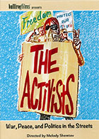 The Activists: War, Peace, and Politics in the Streets cover image
