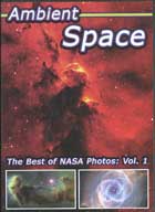 Ambient Space: The Best of NASA Photos<br  /></br>Vol. 1 cover image