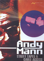 Andy Mann: Street Tapes & Cable Access cover image