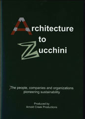 Architecture to Zucchini:  The People, Companies and Organizations Pioneering Sustainability cover image