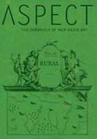 Aspect: The Chronicle Of New Media Art, Vol. 10 Rural cover image