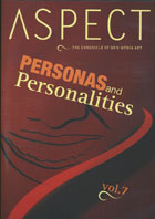 Personas and Personalities (Aspect: Chronicle of New Media Art, Vol. 7) cover image