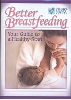 Better Breastfeeding. Your Guide to a Healthy Start cover image