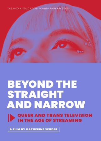 Beyond the Straight and Narrow: Queer and Trans Television in the Age of Streaming cover image