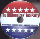 The Billionaires’ Tea Party: How Corporate America is Faking a Grassroots Revolution cover image