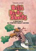 Bill’s Dirty Shorts: A Collection of Bill Plympton’s Naughty Cartoons cover image