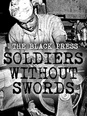 The Black Press: Soldiers Without Swords cover image