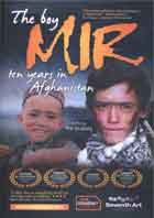 The Boy Mir: Ten Years in Afghanistan cover image