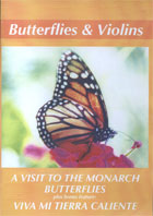 Monarch Butterflies & Violins (A Visit to the Butterflies and Viva Mi Tierra Caliente) cover image