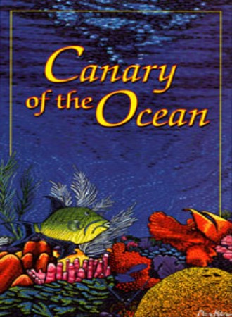 Canary of the Ocean: America's Troubled Reef cover image