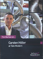 Tim Marlow on… Carsten Höller at Tate Modern cover image