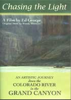 Chasing the Light:  An Artistic Journey Down the Colorado River in the Grand Canyon cover image