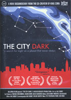 The City Dark: A Search for Night on a Planet That Never Sleeps cover image