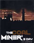The Coal Miner’s Day (