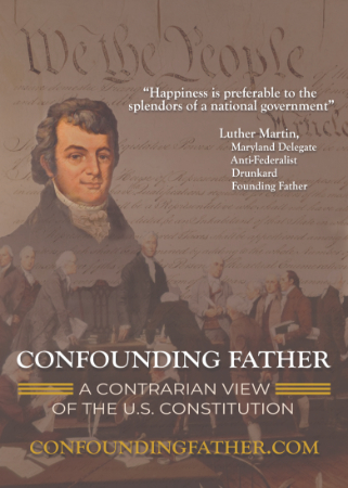 Confounding Father: A Contrarian View of the U.S. Constitution  cover image