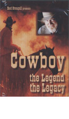 Red Steagall Presents Cowboy: The Legend, The Legacy cover image