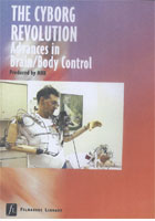 Cyborg Revolution: Advances in Brain/Body Control cover image