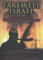 Farewell Israel: Bush, Iran and The Revolt of Islam cover image