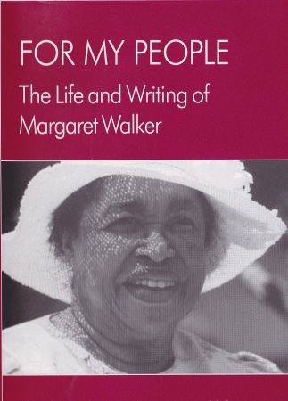 For My People: The Life and Writing of Margaret Walker cover image