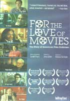 For the Love of Movies: The Story of American Film Criticism cover image