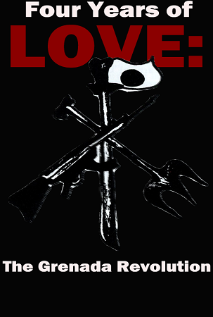 Four Years of Love: The Grenada Revolution cover image