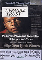 A Fragile Trust: Plagiarism, Power, and Jayson Blair at the New York Times     cover image