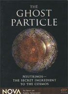 The Ghost Particle: Neutrinos: The Secret Ingredient of the Cosmos cover image