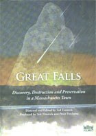 Great Falls: Discovery, Destruction and Preservation in a Massachusetts Town cover image