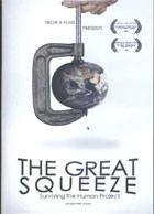 The Great Squeeze: Surviving the Human Project cover image