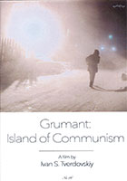Grumant: An Island of Communism (Grumant: Ostrov Kommunizma) cover image