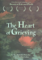 Secrets of Life and Death: The Heart of Grieving cover image