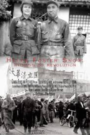 Helen Foster Snow: Witness to Revolution cover image