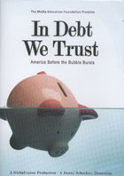 In Debt We Trust: America Before the Bubble Bursts cover image