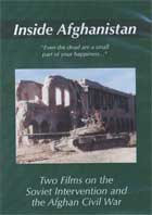Inside Afghanistan: Two Films on the Soviet Intervention and the Afghan Civil War (The Black Tulip & Inside Afghanistan) cover image