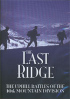 The Last Ridge: The Uphill Battles of the 10th Mountain Division cover image