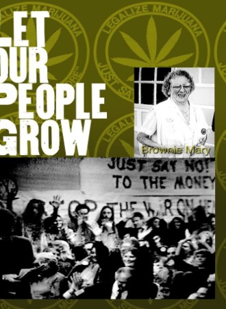 Let our People Grow: Testimonials on Medicinal Marijuana cover image