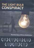 The Light Bulb Conspiracy:  The Untold Story of Planned Obsolescence cover image