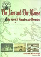 The Lion and the Mouse: The Story of America and Bermuda cover image