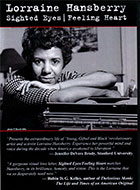 Lorraine Hansberry: Sighted Eyes| Feeling Heart    cover image