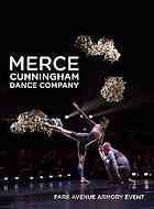Merce Cunningham Dance Company: Park Avenue Armory Event cover image