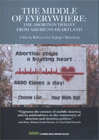 Middle of Everywhere: The Abortion Debate from America’s Heartland cover image