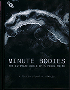 Minute Bodies : The Intimate World of F. Percy Smith     cover image