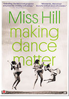 Miss Hill: Making Dance Matter   cover image