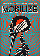 Mobilize: A Film about Cell Phone Radiation cover image