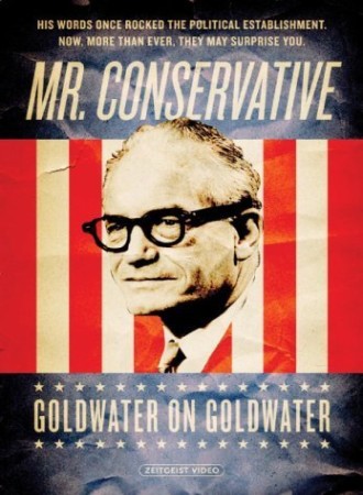 Mr. Conservative: Goldwater on Goldwater cover image