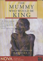 The Mummy Who Would Be King: The Saga of Pharaoh Rameses I cover image