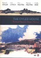The Oyler House: Richard Neutra’s Desert Retreat    cover image