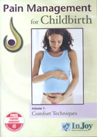 Pain Management for Childbirth, Volume 1: Comfort Techniques; Volume 2: Analgesics & Epidurals cover image