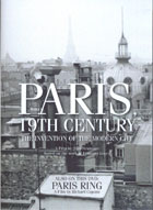 Paris, 19th Century the Invention of the Modern City cover image