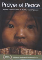 Prayer of Peace: Relief & Resistance in Burma’s War Zones cover image